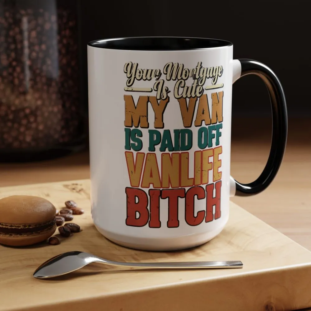 Accent Coffee Mug (11, 15oz) — "Your Mortgage Is Cute" Design F**K-Line