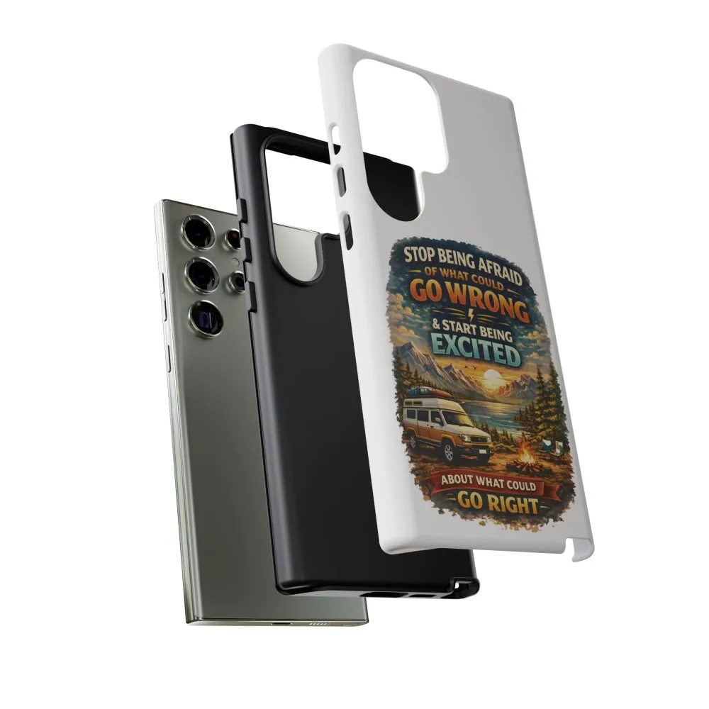 597320275613047862_2048.jpeg Phone Case — "Stop Being Afraid" (Design Scenic-Line)
