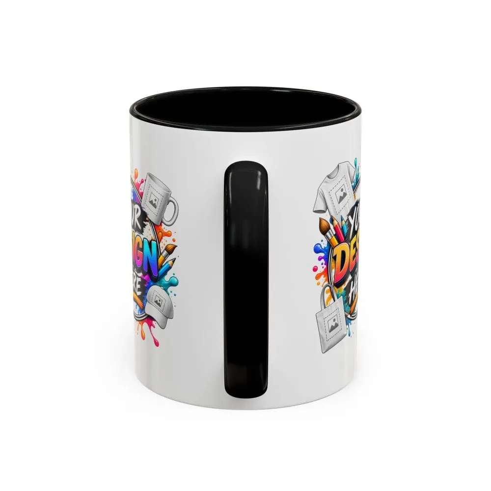 5988884789373296950_2048.jpeg Accent Coffee Mug — Colorful 'Your Design Here' Artist Print (11/15 oz)