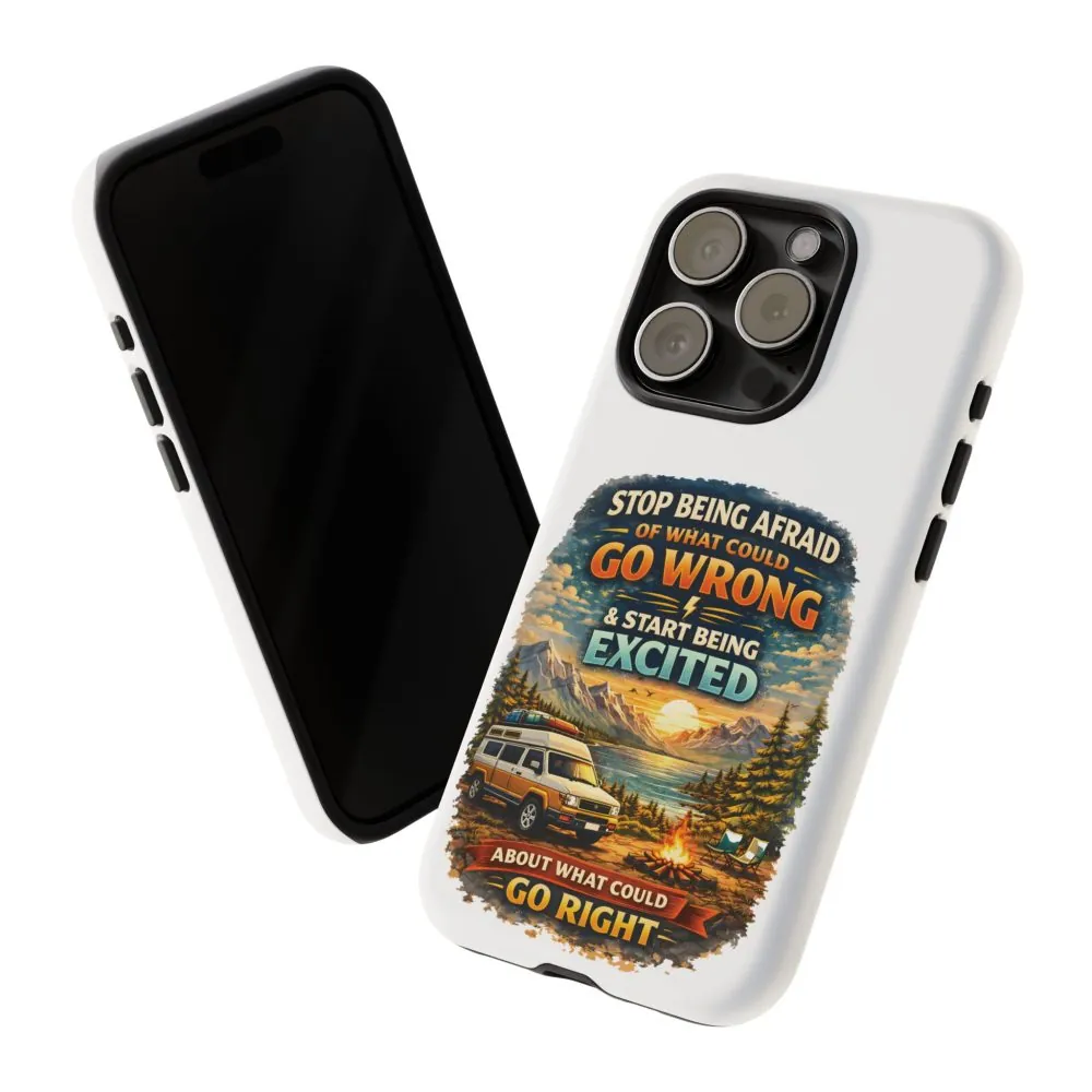 6017234210108767014_2048.jpeg Phone Case — "Stop Being Afraid" (Design Scenic-Line)