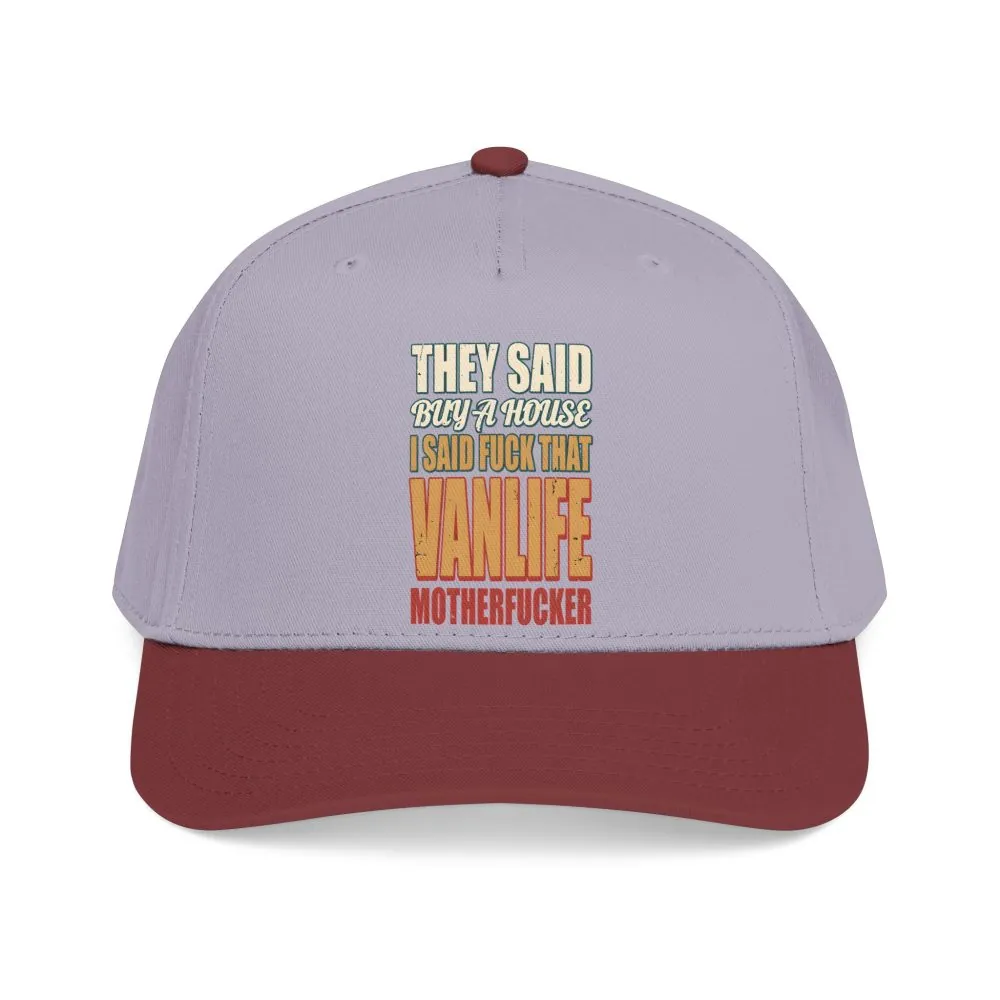 6051759127629325865_2048.jpeg Baseball Cap - "They Said Buy A House" Design F**K-Line