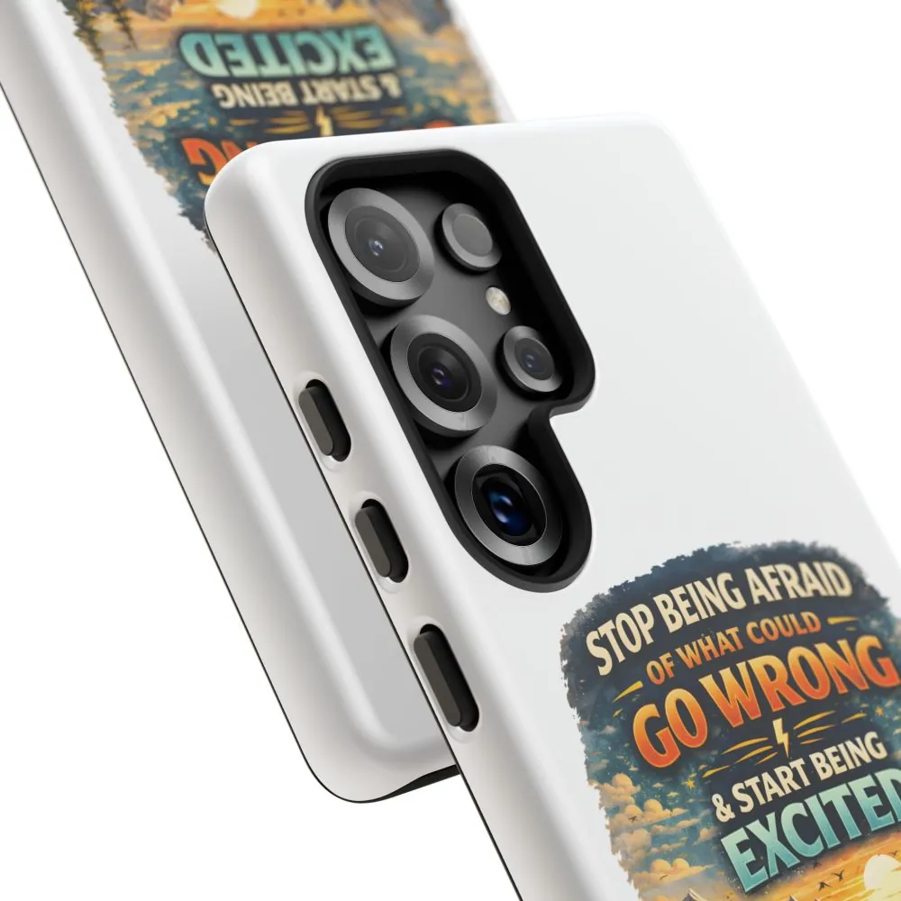 605402881270315269_2048.jpeg Phone Case — "Stop Being Afraid" (Design Scenic-Line)
