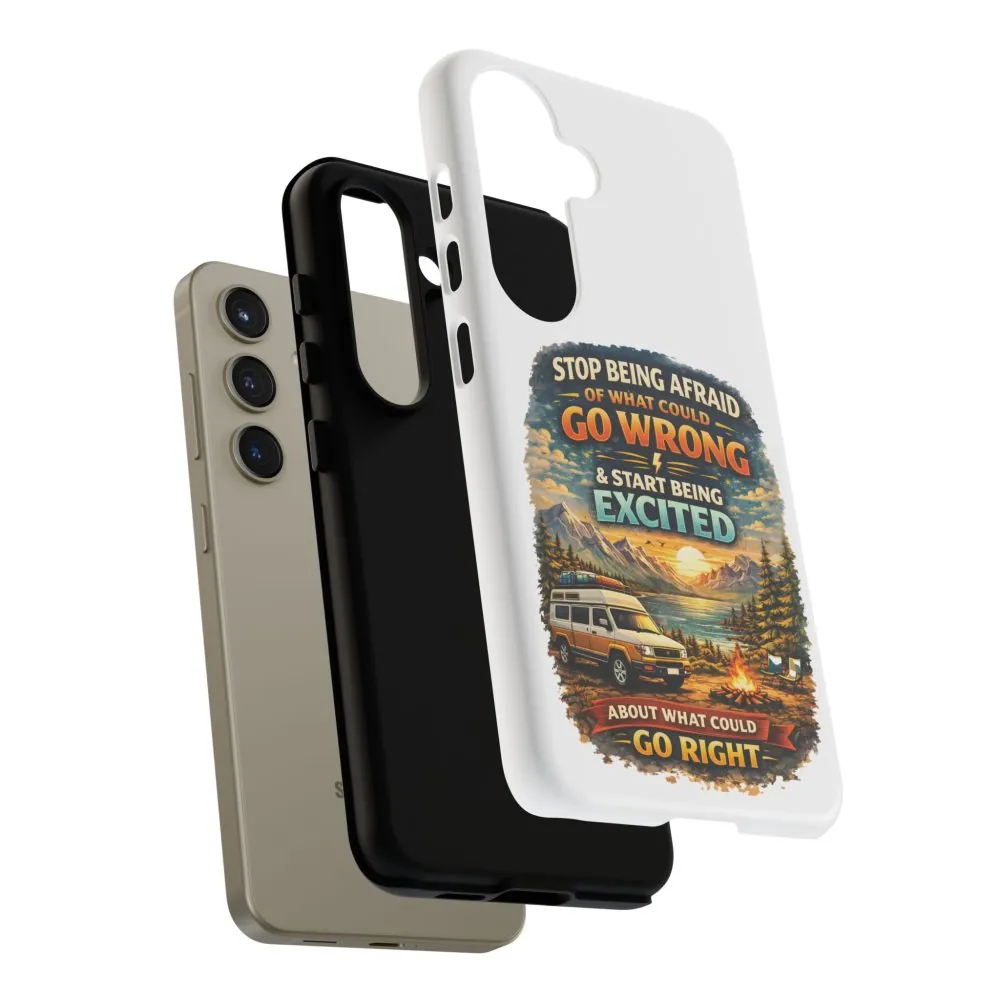 6063063483928031945_2048.jpeg Phone Case — "Stop Being Afraid" (Design Scenic-Line)