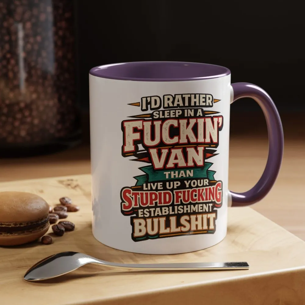 6063419829865997284_2048.jpeg Accent Coffee Mug (11, 15oz) — "I´d Rather Sleep in A Fucking Van" Design F**K-Line