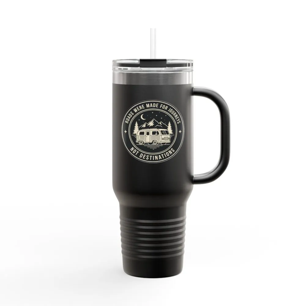 Insulated Travel Mug -'ROAD WHERE MADE FOR JOURNEYS-NOT DESTINATIONS' (40oz ) – Retro Camper Design, Keep Drinks Hot or Cold