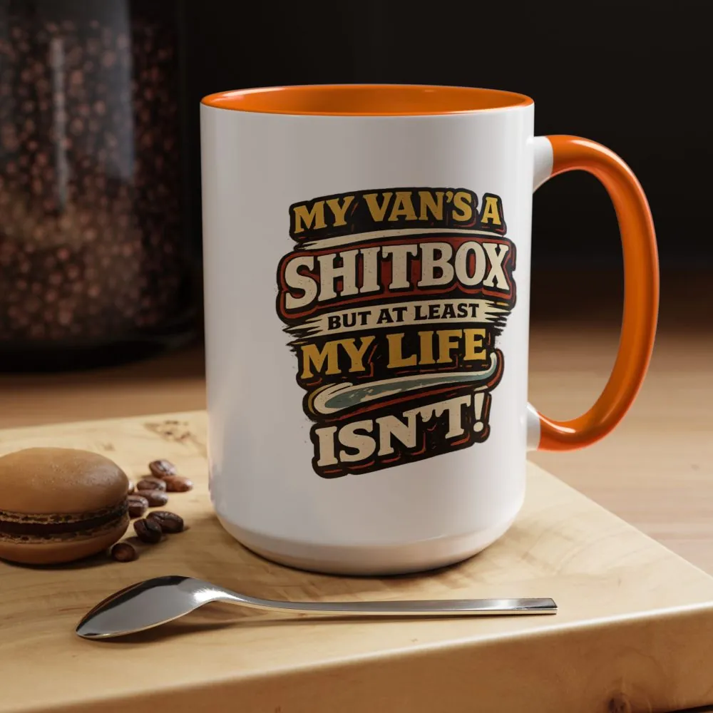 Accent Coffee Mug (11, 15oz) — "My Van`s A Shitbox" Design F**K-Line
