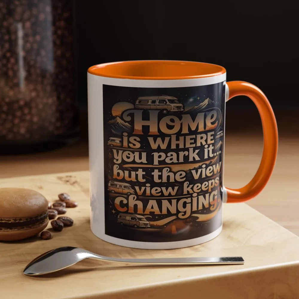 Coffee Mug — "Home Is Where You Park It -But The View keep Changing" Accent Campervan Travel Mug