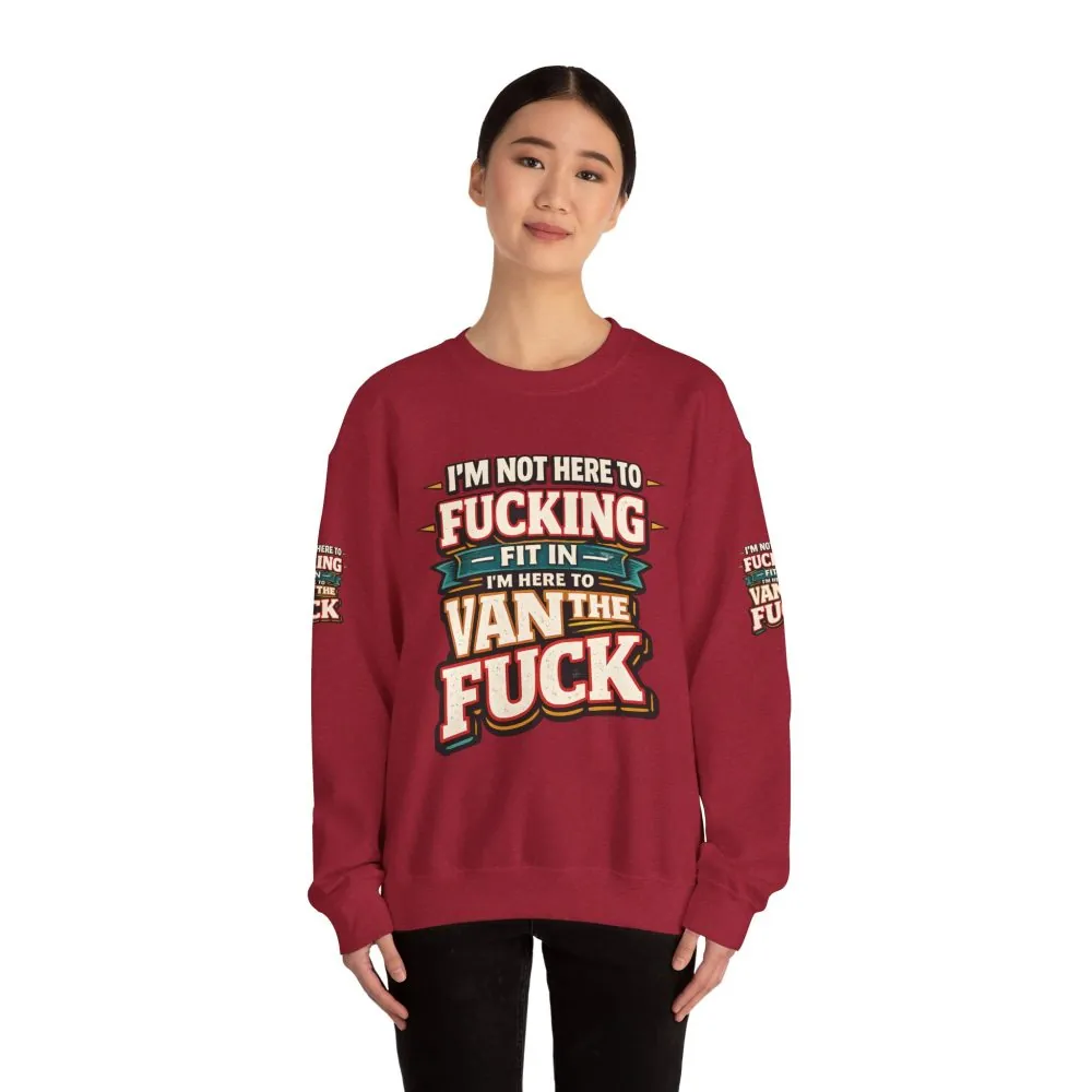 Unisex Heavy Blend™ Crewneck Sweatshirt — "I´m Not Here To Fucking Fit In" Design F**K-Line