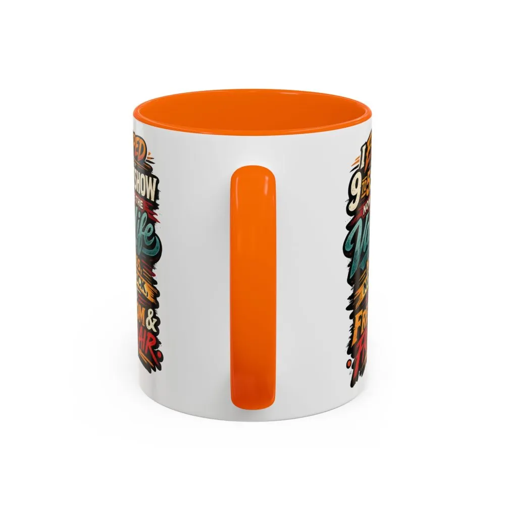 6144295216041874200_2048.jpeg Accent Coffee Mug (11, 15oz) — "I Escaped The 9 To 5" Design F**K-Line