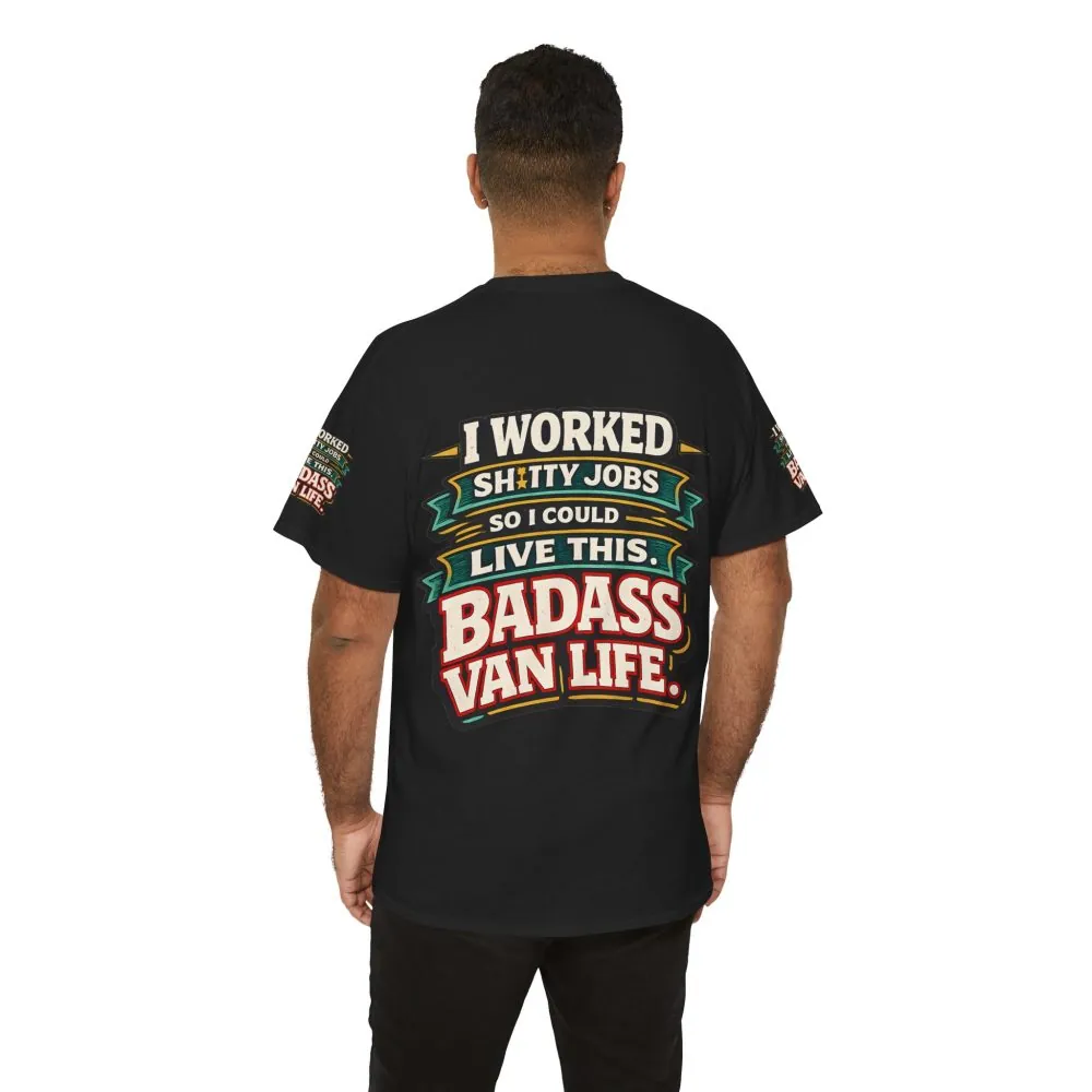 Unisex Heavy Cotton Tee — "I Worked Shitty Jobs" Design F**K-Line