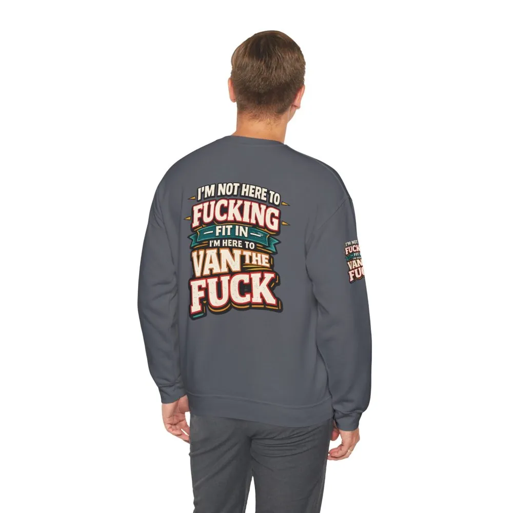 Unisex Heavy Blend™ Crewneck Sweatshirt — "I´m Not Here To Fucking Fit In" Design F**K-Line