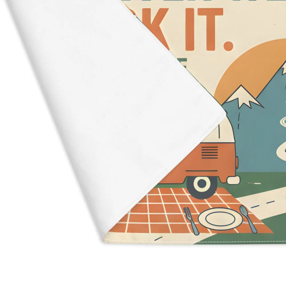Vanlife Placemat – “Dinner’s Ready Wherever We Park It” Camper Kitchen Mat