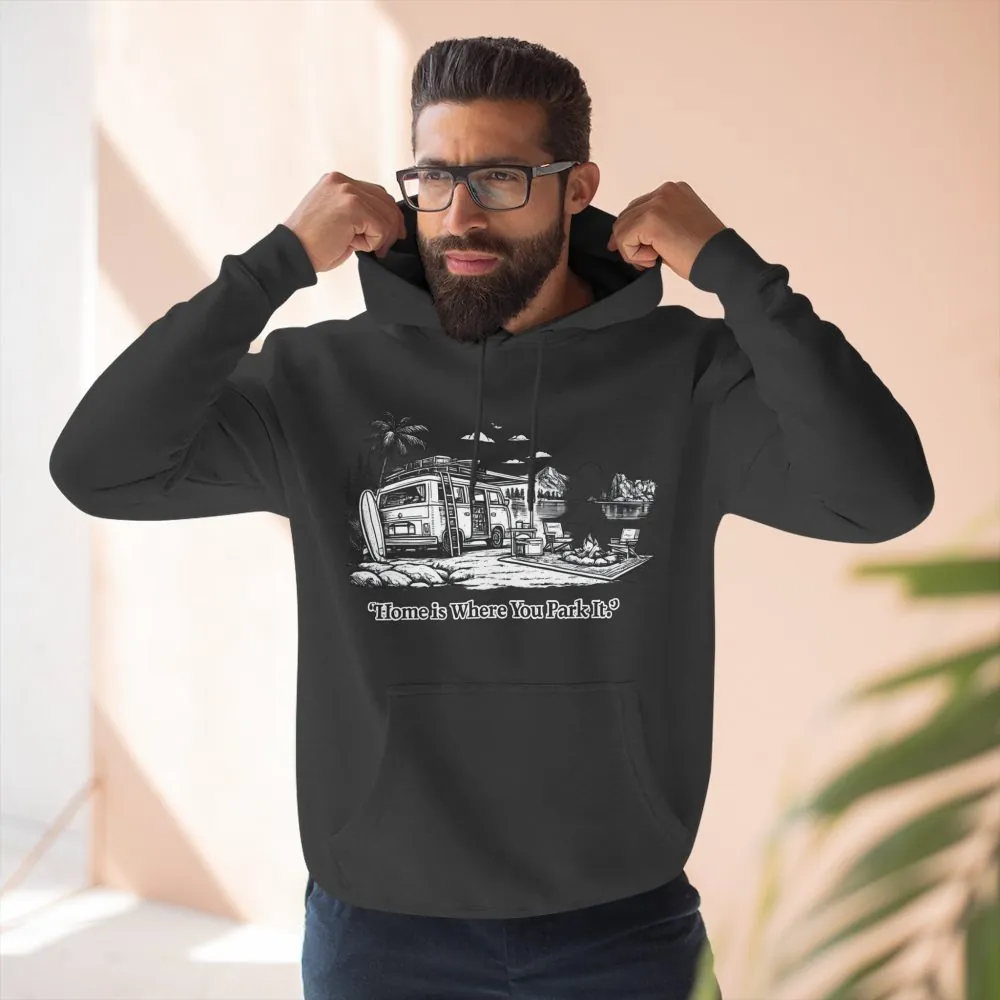 Three-Panel Fleece Hoodie - "Home Is Where You Park It" Design Minimal-Line
