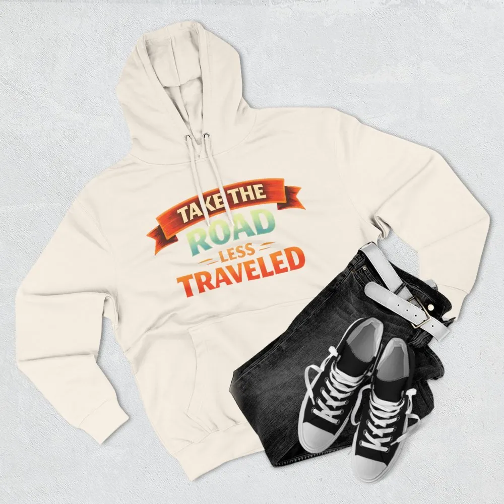 6285657235918802128_2048.jpeg Three-Panel Fleece Hoodie - "Take The Road Less Traveled" Design Scenic-Line