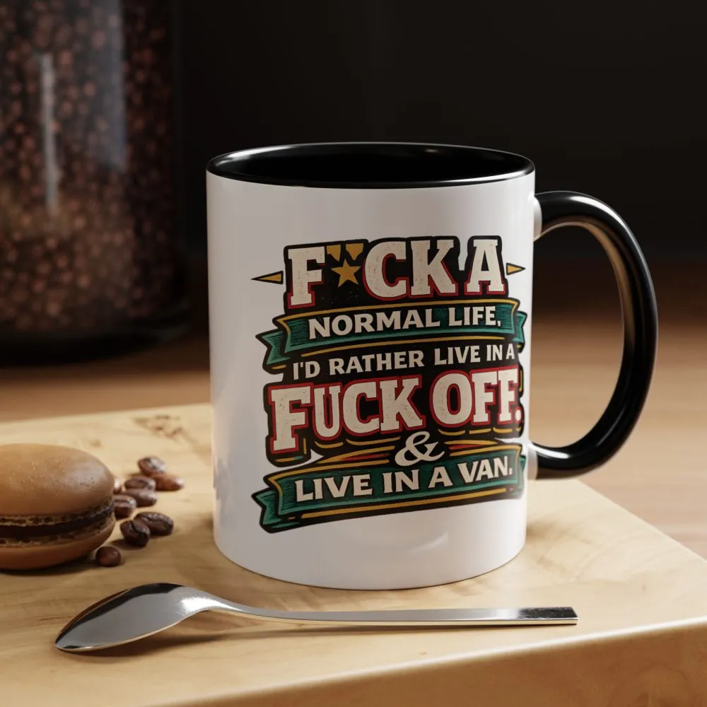 6288714127949774048_2048.jpeg Accent Coffee Mug (11, 15oz) — "Fuck A Normal Life" Design F**K-Line