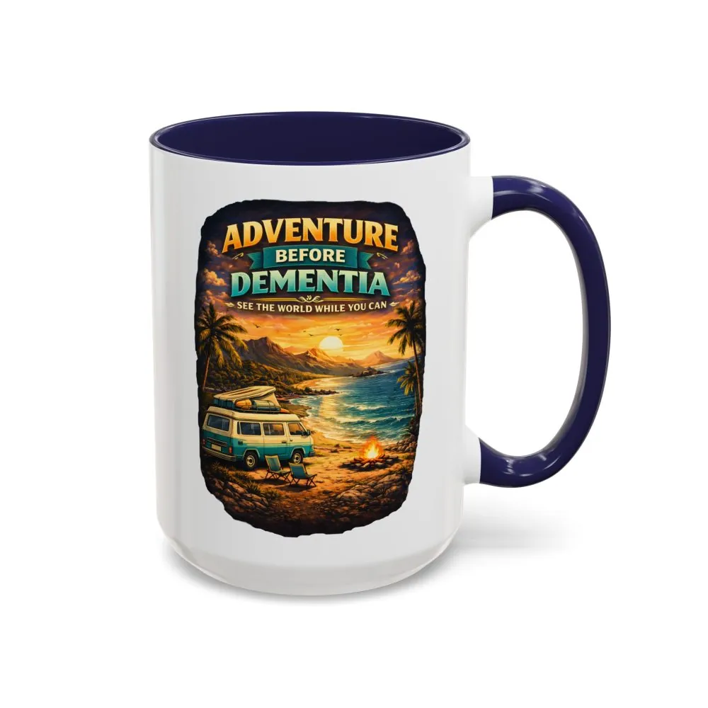 Accent Coffee Mug (11, 15oz) — "Adventure Before Dementia" Design Scenic-Line