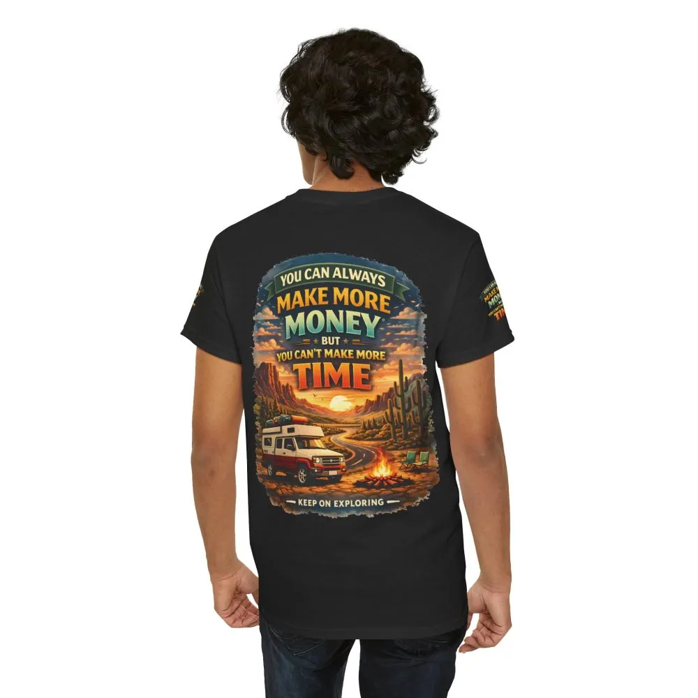 Unisex Heavy Cotton Tee — "You Can Always Make More Money" Design Scenic-Line