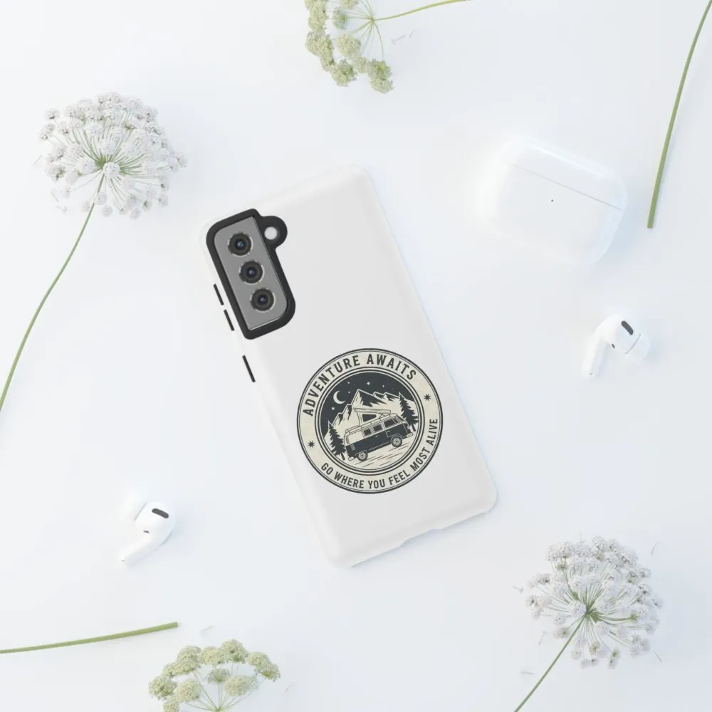Phone Case — "Adventure Awaits-Go Where You Feel Most Alive" Camper Van Design