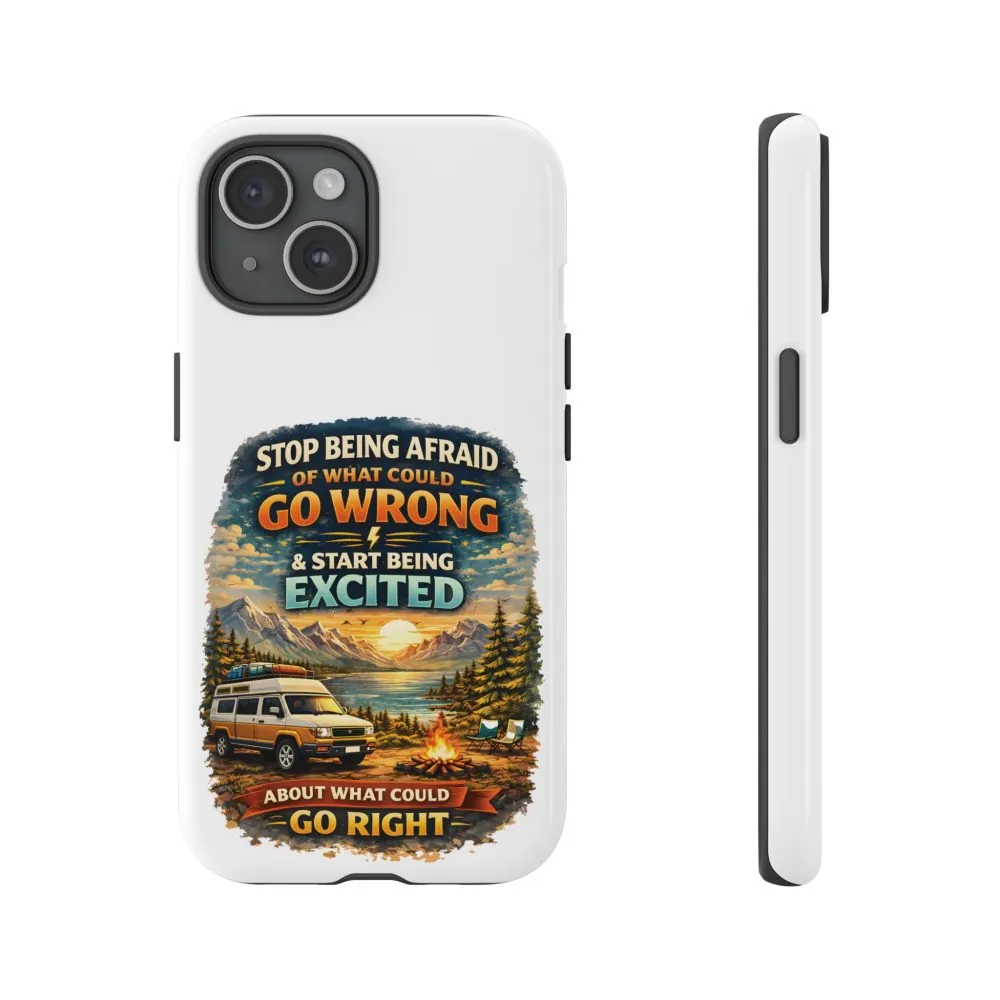 6356395561180746856_2048.jpeg Phone Case — "Stop Being Afraid" (Design Scenic-Line)