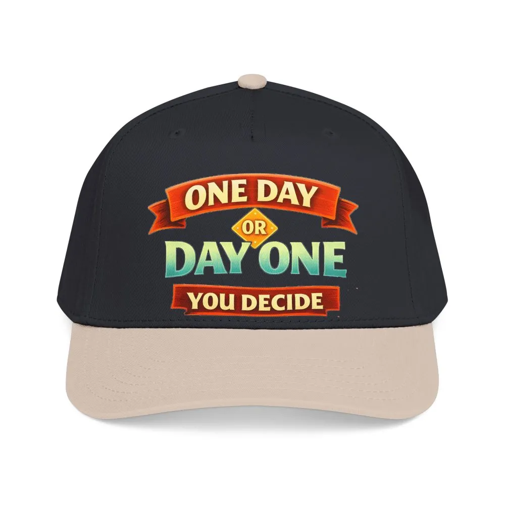 Baseball Cap - "One Day Or Day One" Design Scenic-Line