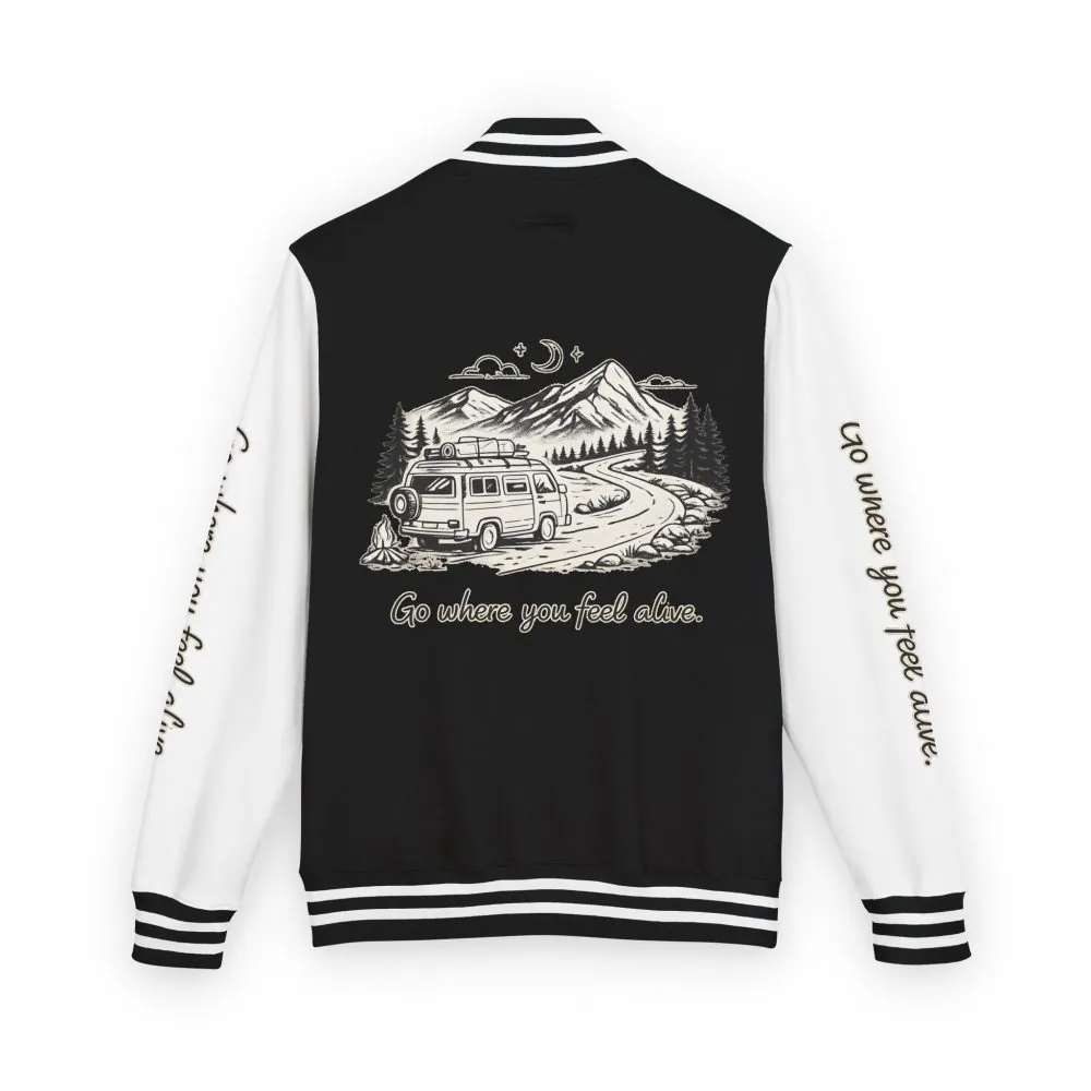 Unisex Heavyweight Letterman Jacket — "Go Where You Feel Alive" Travel Varsity Coat