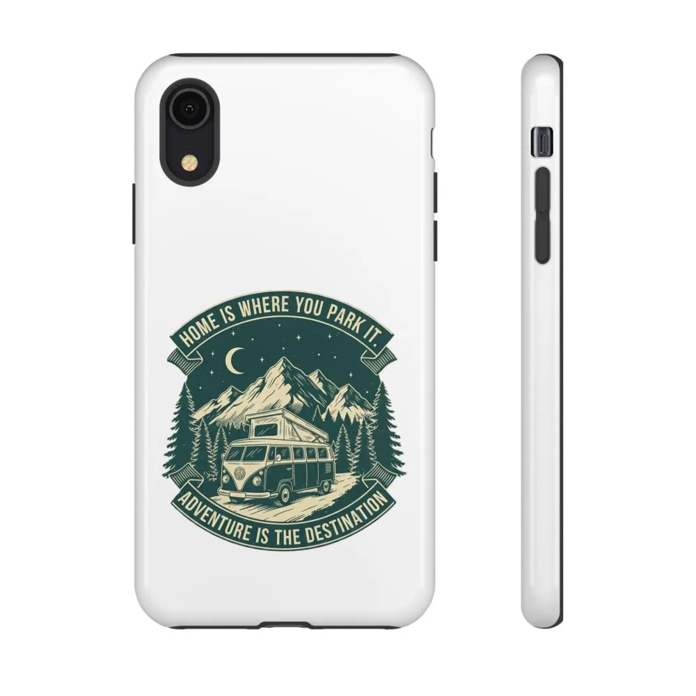 642876689525753903_2048.jpeg Phone Case — "Home Is Where You Park It-Adventure is the destination" Camper Van Design