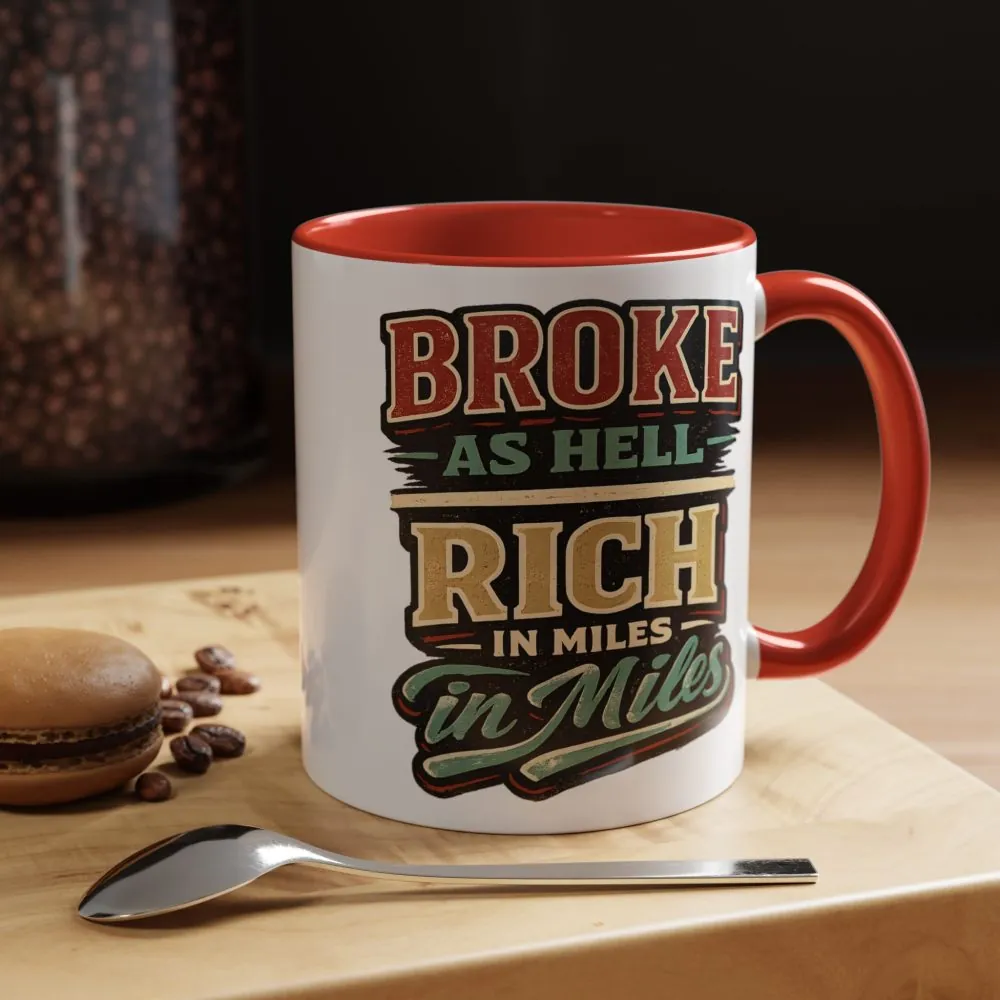 Accent Coffee Mug (11, 15oz) — "Broke As Hell" Design F**K-Line