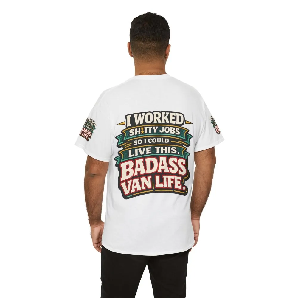 Unisex Heavy Cotton Tee — "I Worked Shitty Jobs" Design F**K-Line