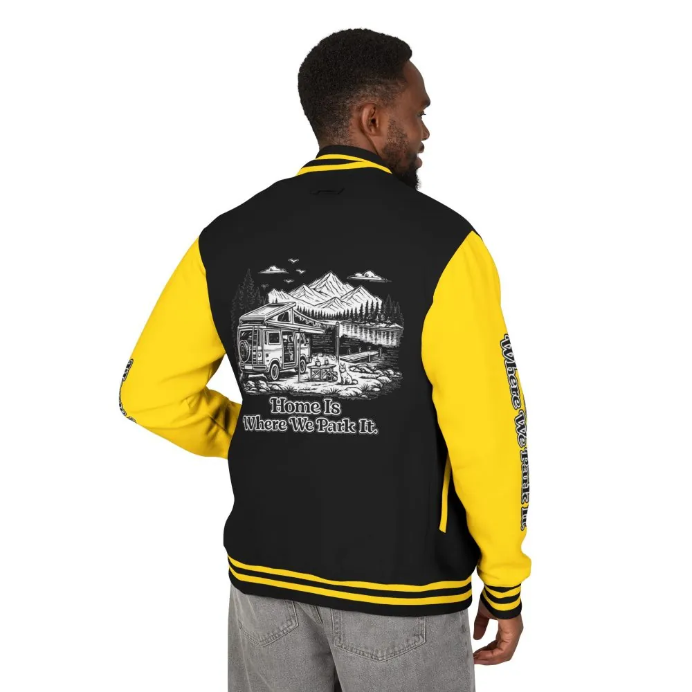 Unisex Heavyweight Letterman Jacket — "Home Is Where You Park It" Travel Varsity Coat