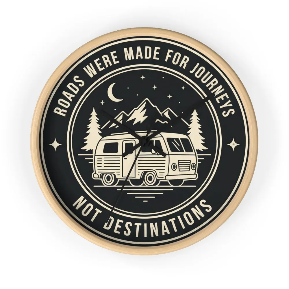 6536752301902146176_2048.jpeg Wall Clock — "ROAD WHERE MADE FOR JOURNEYS-NOT DESTINATIONS" Camper Van Mountain Travel Timepiece