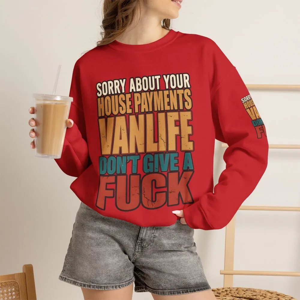 6541664360065501653_2048.jpeg Unisex Heavy Blend™ Crewneck Sweatshirt — "Sorry About Your House Payments" Design F**K-Line