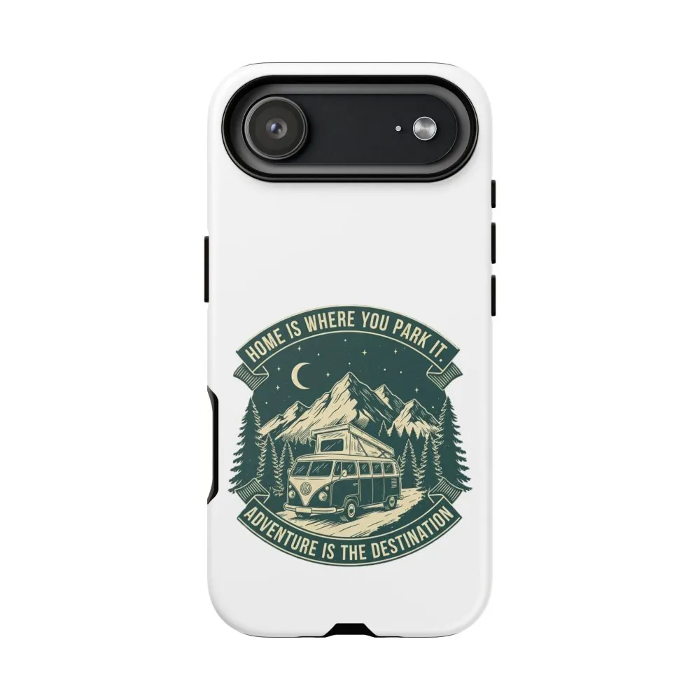 6546681625958867835_2048.jpeg Phone Case — "Home Is Where You Park It-Adventure is the destination" Camper Van Design