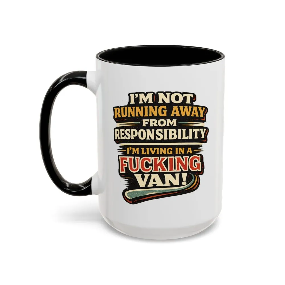 661225690757374901_2048.jpeg Accent Coffee Mug (11, 15oz) — "I`m Not running Away" Design F**K-Line