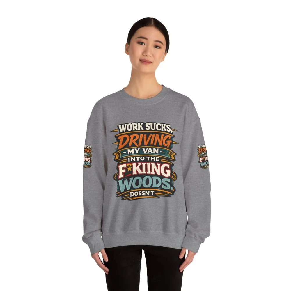 Unisex Heavy Blend™ Crewneck Sweatshirt — "Work Sucks" Design F**K-Line