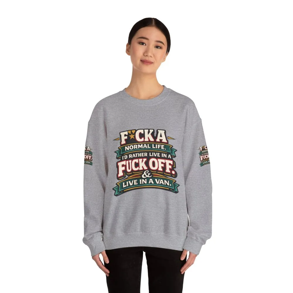Unisex Heavy Blend™ Crewneck Sweatshirt — "Fuck A Normal Life" Design F**K-Line