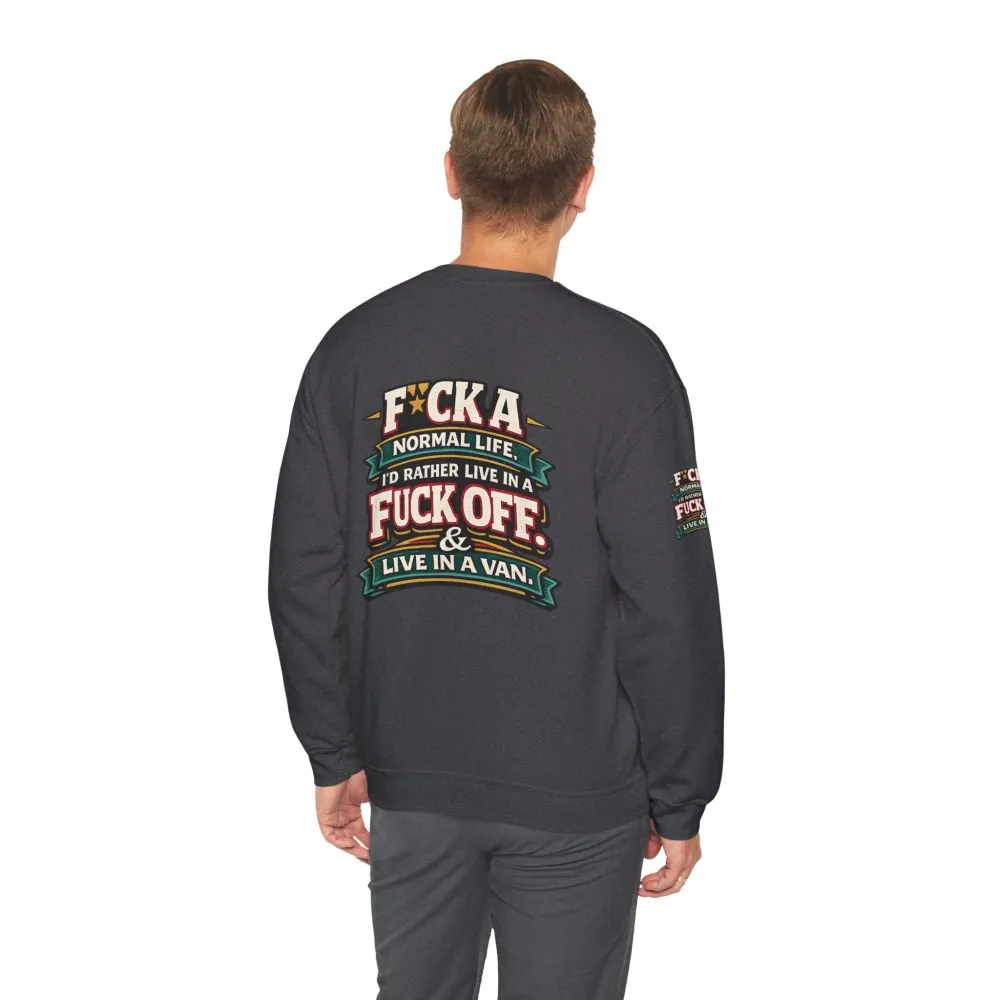 Unisex Heavy Blend™ Crewneck Sweatshirt — "Fuck A Normal Life" Design F**K-Line