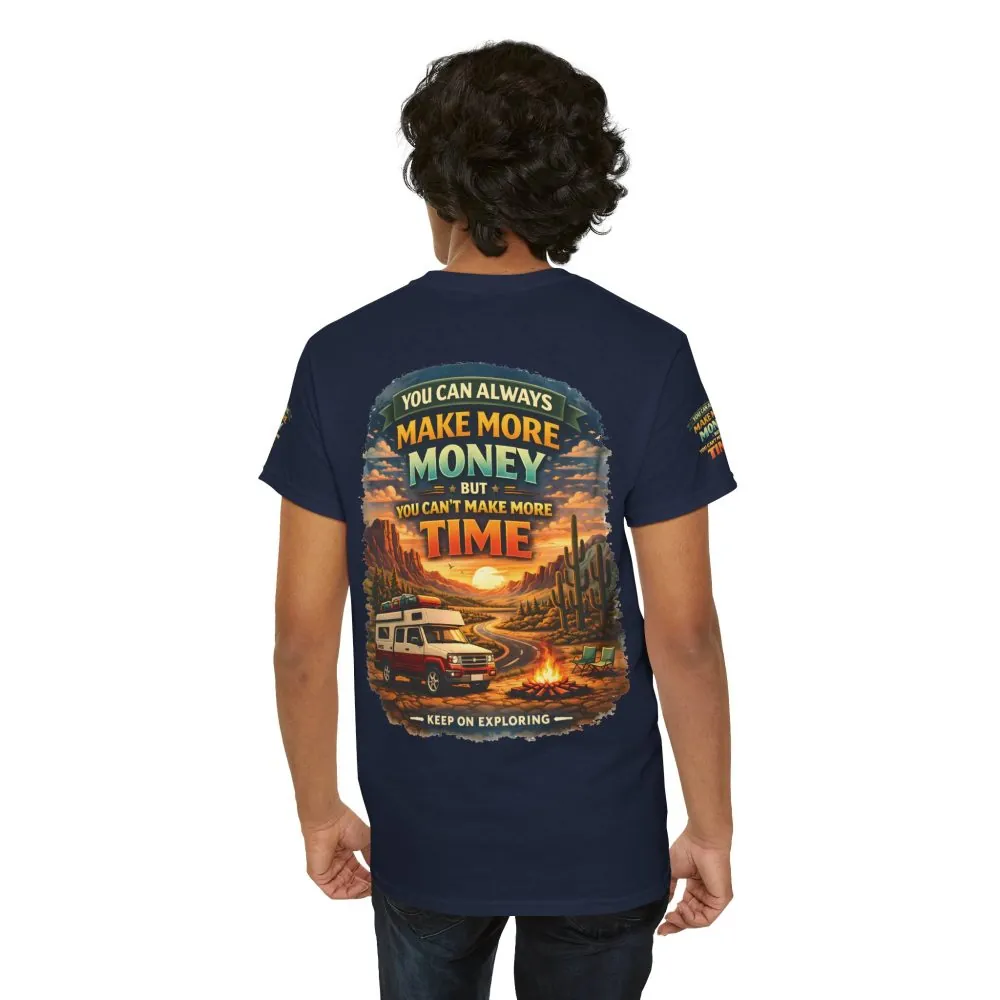 Unisex Heavy Cotton Tee — "You Can Always Make More Money" Design Scenic-Line