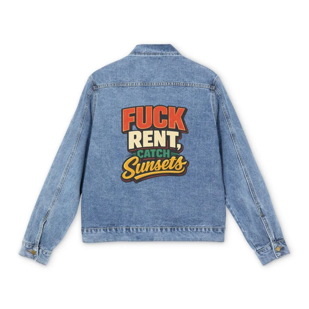 Men's Denim Jacket — "Fuck Rent Catch Sunsets" Design F**K-Line