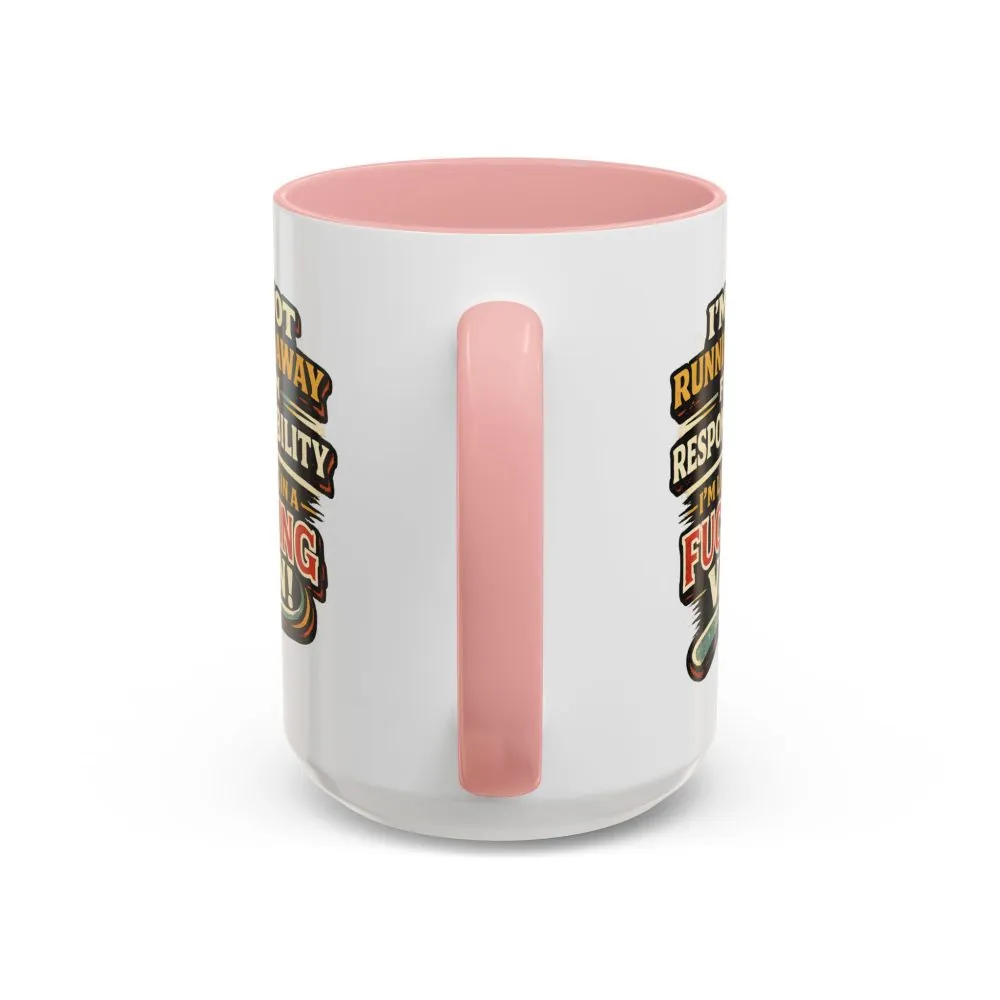 6672170940612247905_2048.jpeg Accent Coffee Mug (11, 15oz) — "I`m Not running Away" Design F**K-Line