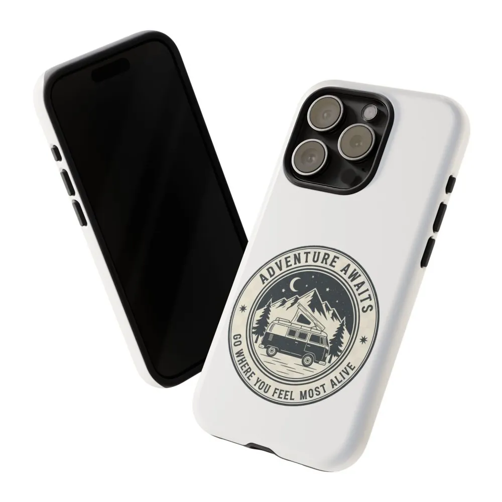 Phone Case — "Adventure Awaits-Go Where You Feel Most Alive" Camper Van Design