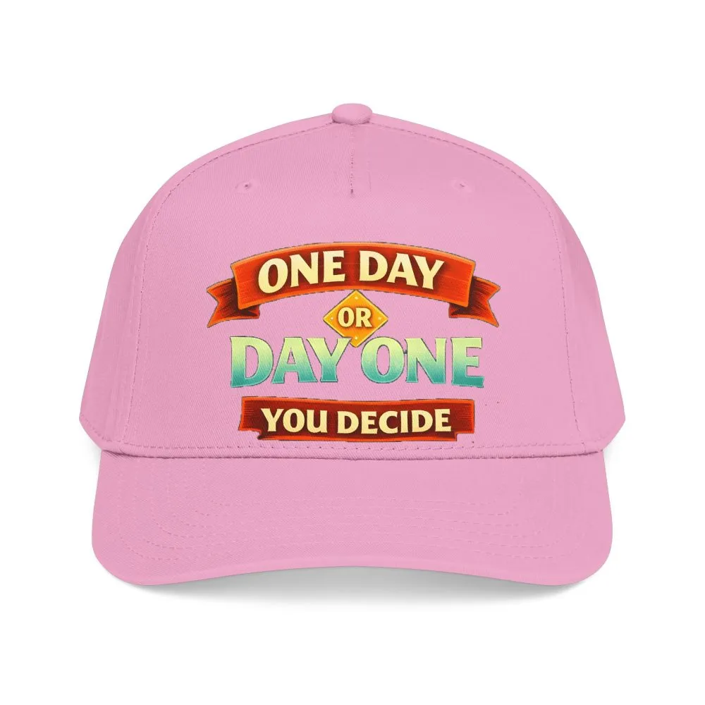 Baseball Cap - "One Day Or Day One" Design Scenic-Line
