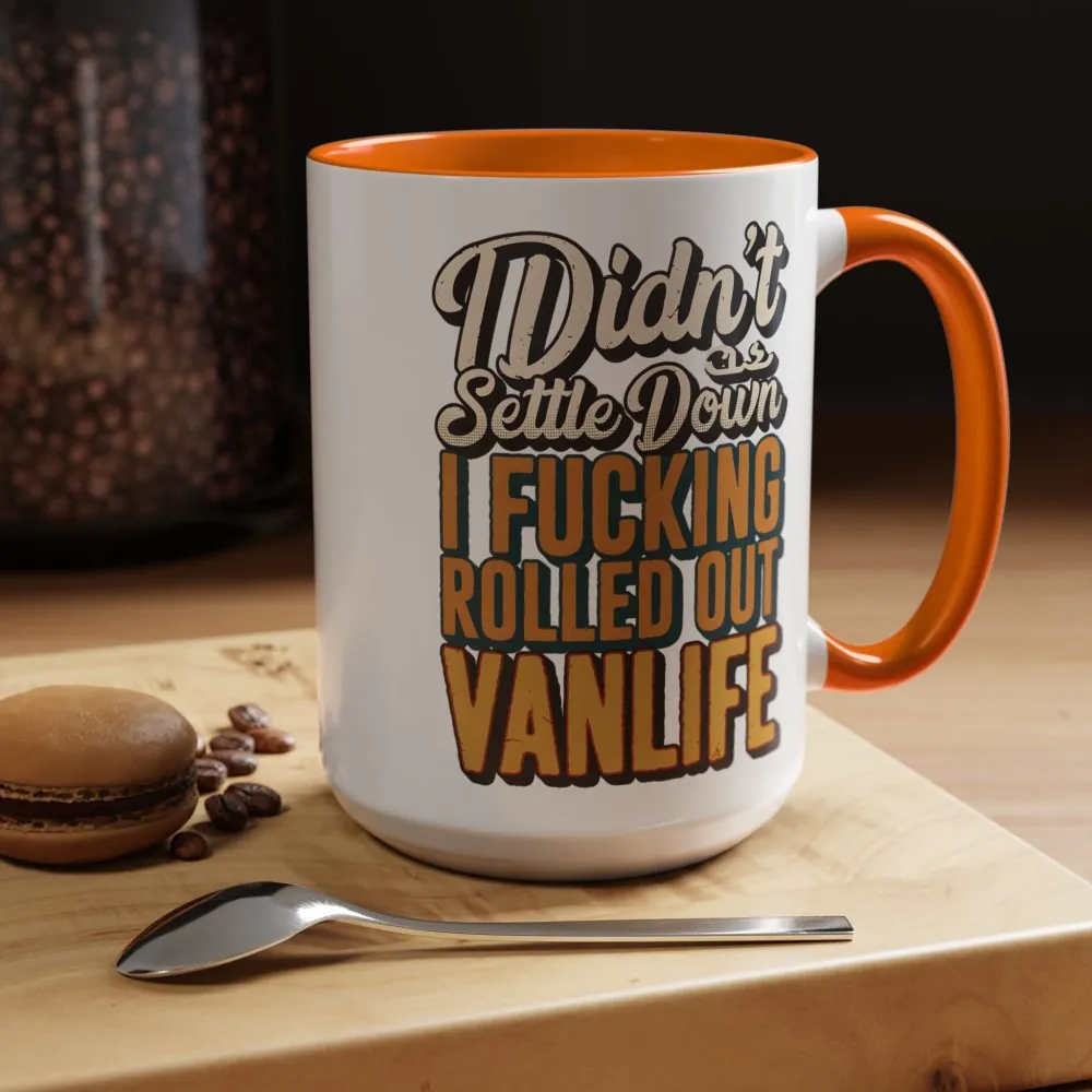 Accent Coffee Mug (11, 15oz) — "Dind´t Settle Down" Design F**K-Line
