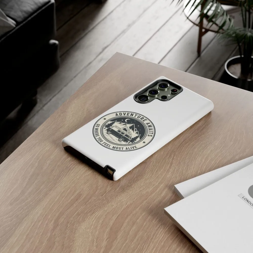 Phone Case — "Adventure Awaits-Go Where You Feel Most Alive" Camper Van Design