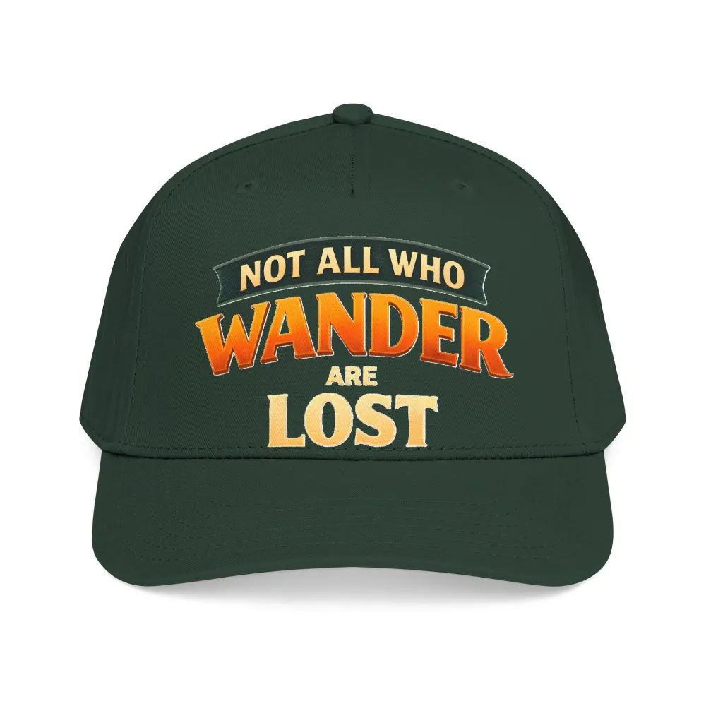 Baseball Cap - "Not All Who Wander Are Lost" Design Scenic-Line