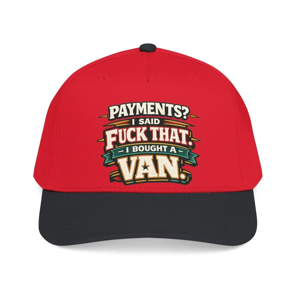 6806059900100770859_2048.jpeg Baseball Cap - "Payments?I Said" Design F**K-Line
