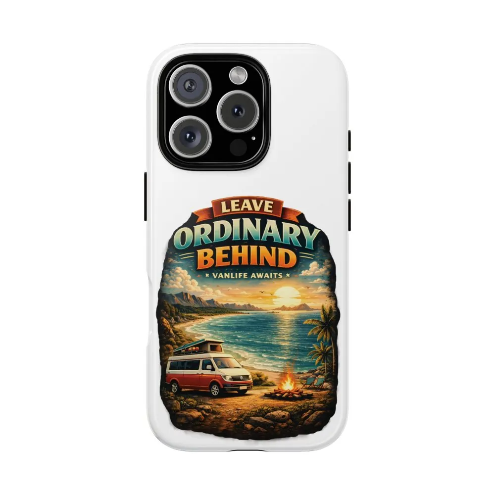 Phone Case — "Leave Ordinary Behind" (Design Scenic-Line)