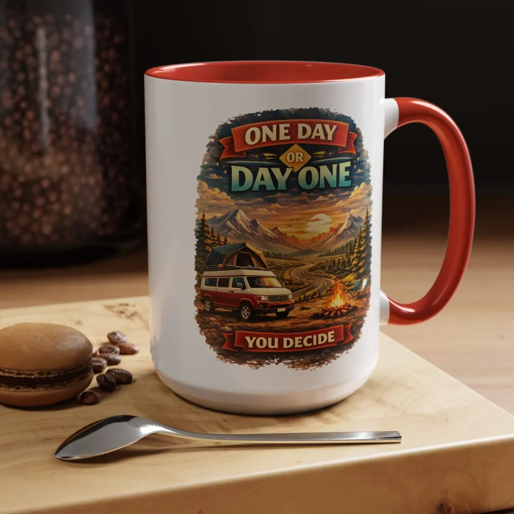 682895235058942772_2048.jpeg Accent Coffee Mug (11, 15oz) — "One Day Or Day One" Design Scenic-Line