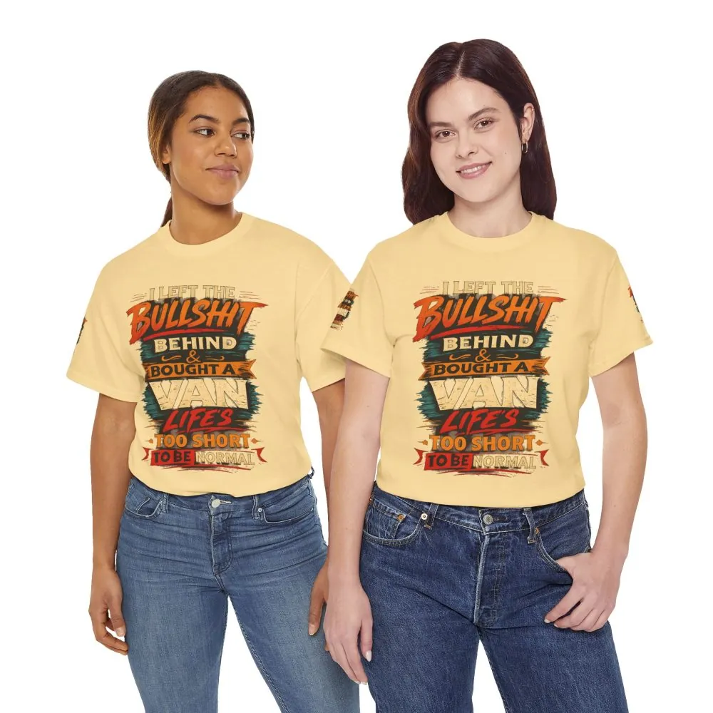 Unisex Heavy Cotton Tee — "I Left The Bullshit" Design F**K-Line