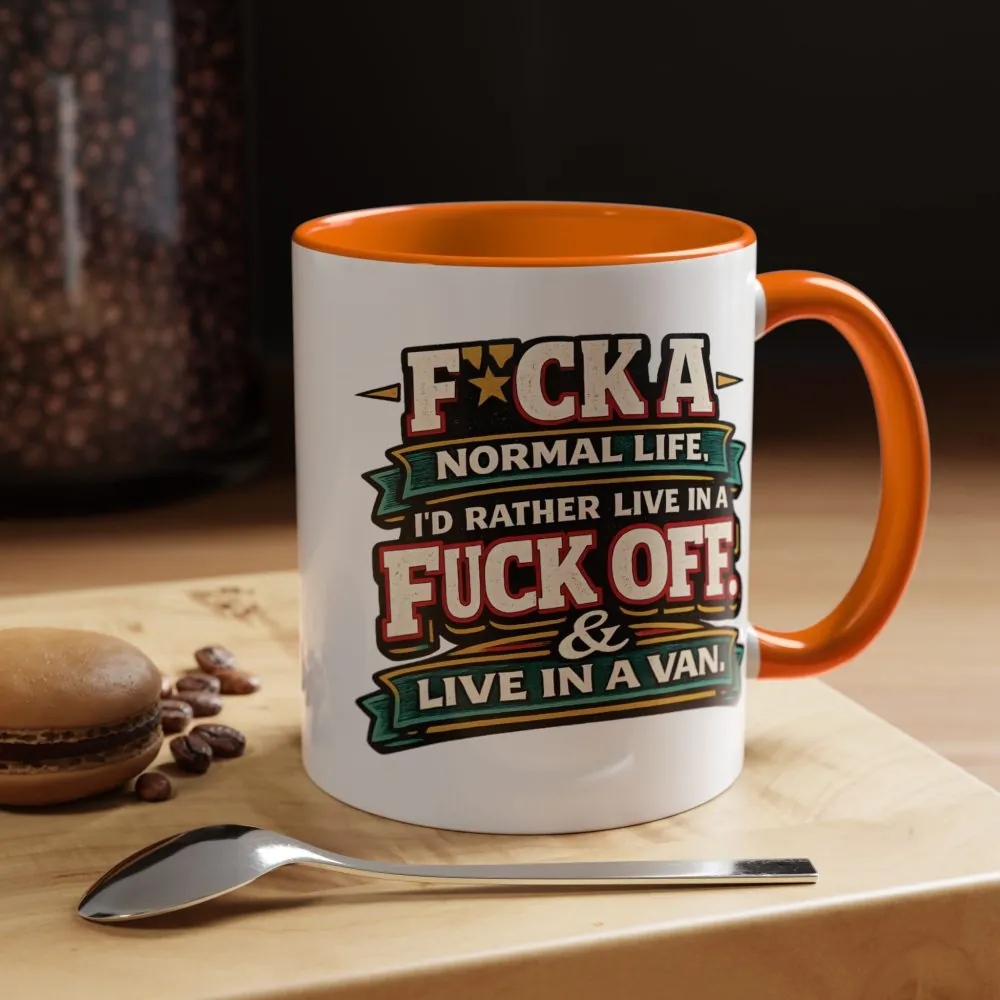 6852043056978478604_2048.jpeg Accent Coffee Mug (11, 15oz) — "Fuck A Normal Life" Design F**K-Line