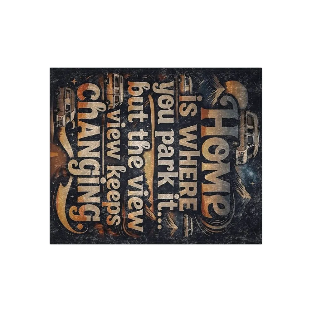 Crushed Velvet Blanket – "Home Is Where You Park It" Camper RV Travel Throw